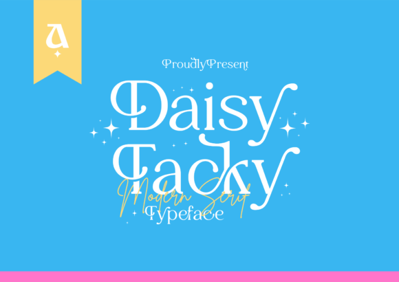 Daisy Tacky: A Classy Display Serif Font for Small Business Branding
