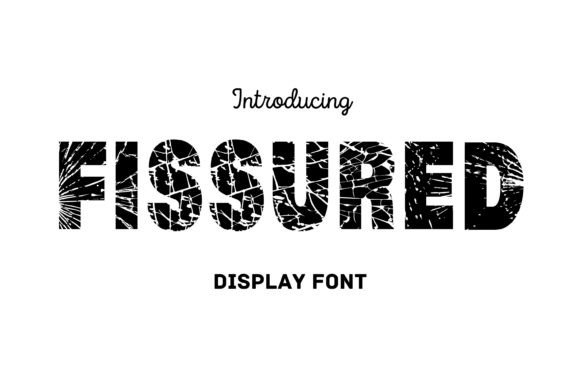 Fissured: A Unique Display Font for Bold Branding Projects