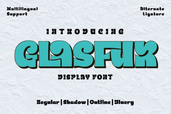 Glasfur Font: A Playful Display Font for Creative Projects