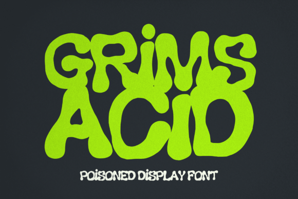 Grims Acid: The Spine-Chilling Display Font for Halloween Campaigns