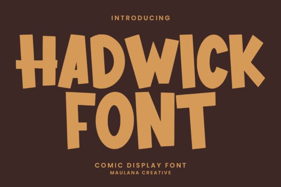 Hadwick Comic Display Font for Creative Publishing