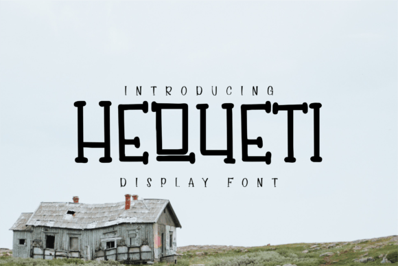 Hequeti: A Unique Font for Memorable Branding