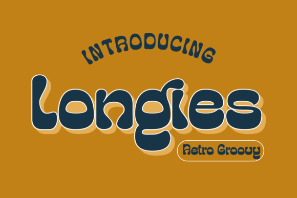 Longies: The Retro Groovy Display Font for Modern Design