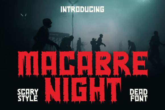 Macabre Night: The Spooky Typeface for Bold Branding