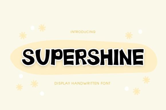Super Shine Font: A Playful Display Font for Creative Projects