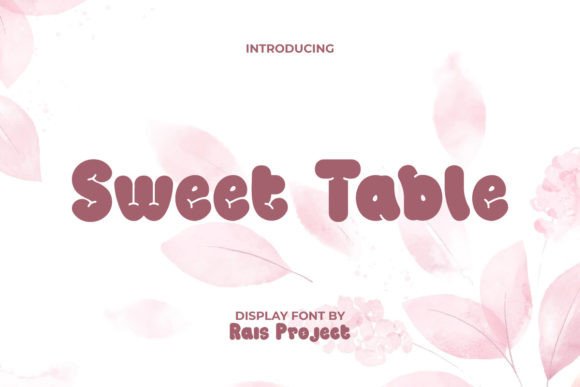 Sweet Table Font for Cuteness-Driven Campaigns