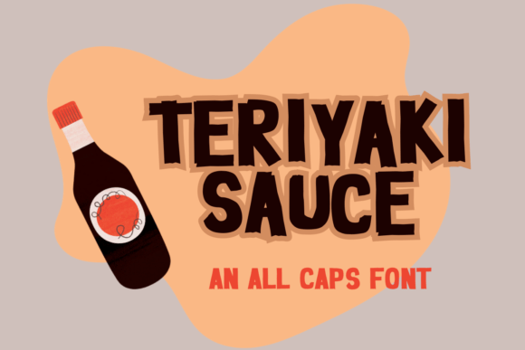 Teriyaki Sauce: A Bold Display Font for Campaigns