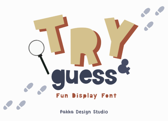 Try and Guess Font for Bold, Playful Campaigns