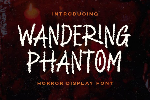 Wandering Phantom: The Ultimate Horror Display Font for Crafters