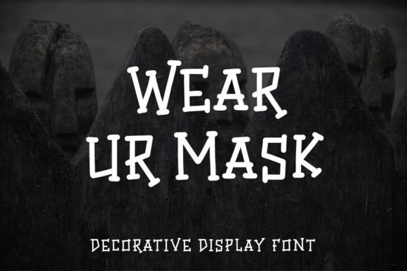 Wear Ur Mask Font Review and Download Guide