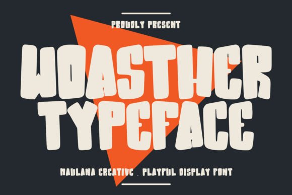 Woasther: The Quirky Display Font for Joyful Handmade Brands